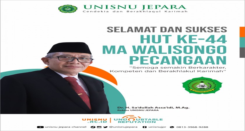 Harlah ke-44 MA Walisongo, Rektor Unisnu: Semoga Makin 